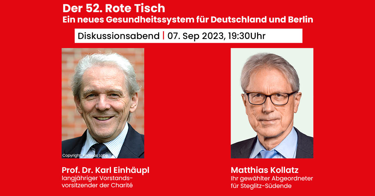 Der 52. Rote Tisch: „Ein neues Gesundheitssystem für Deutschland und Berlin — die Zukunft der Krankenhäuser“ 1